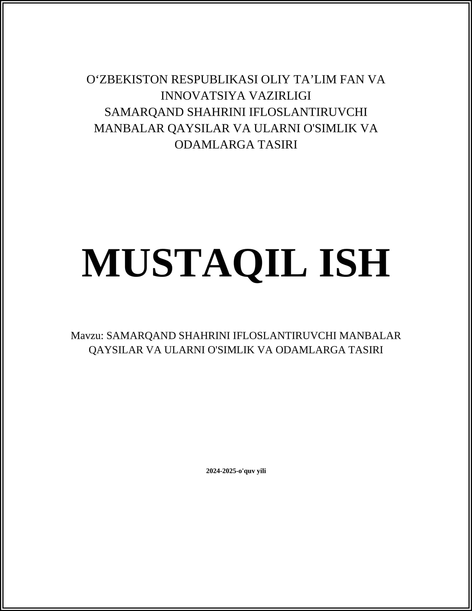 SAMARQAND SHAHRINI IFLOSLANTIRUVCHI MANBALAR QAYSILAR VA ULARNI O'SIMLIK VA ODAMLARGA TASIRI