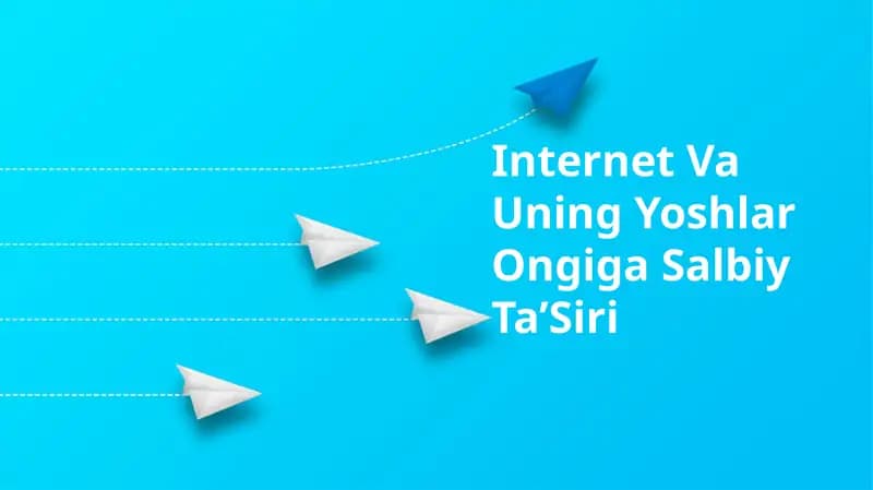 Internet Va Uning Yoshlar Ongiga Salbiy Ta’Siri