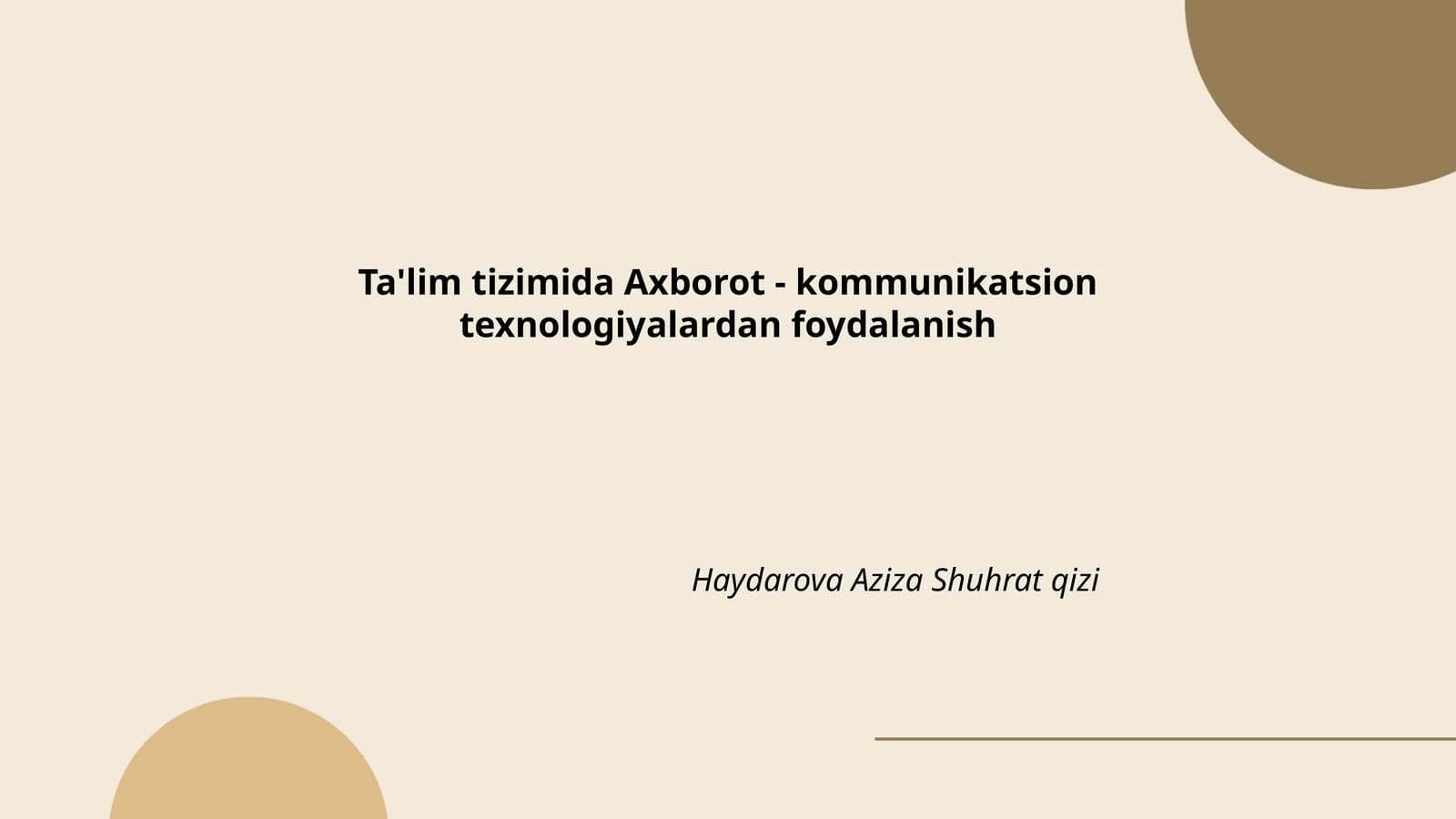 Ta'lim tizimida Axborot - kommunikatsion texnologiyalardan foydalanish