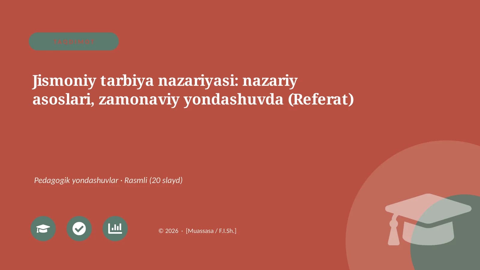 Jismoniy tarbiya nazariyasi: nazariy asoslari, zamonaviy yondashuvda (Referat)