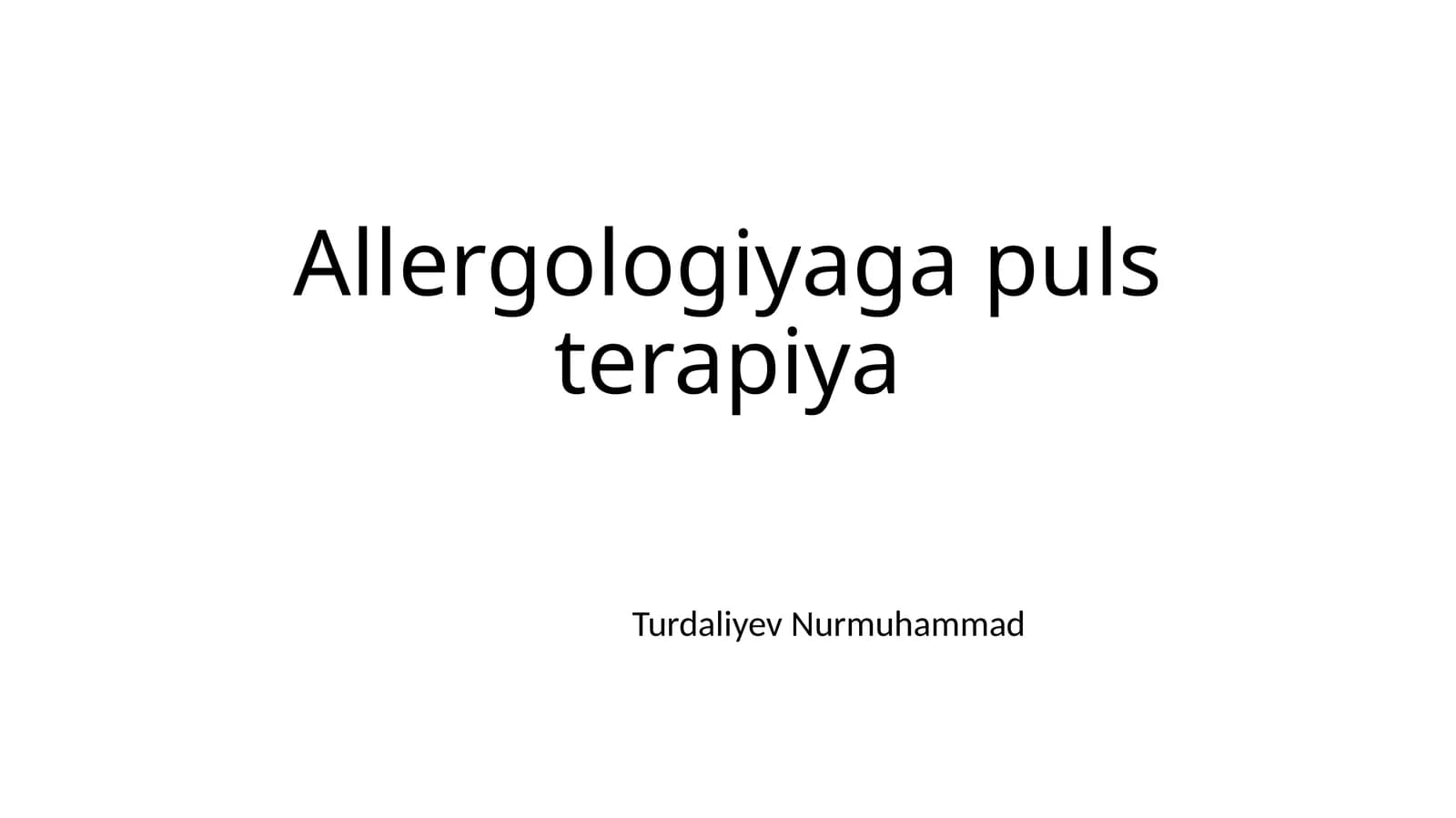 Allergalogiyada puls terapiya