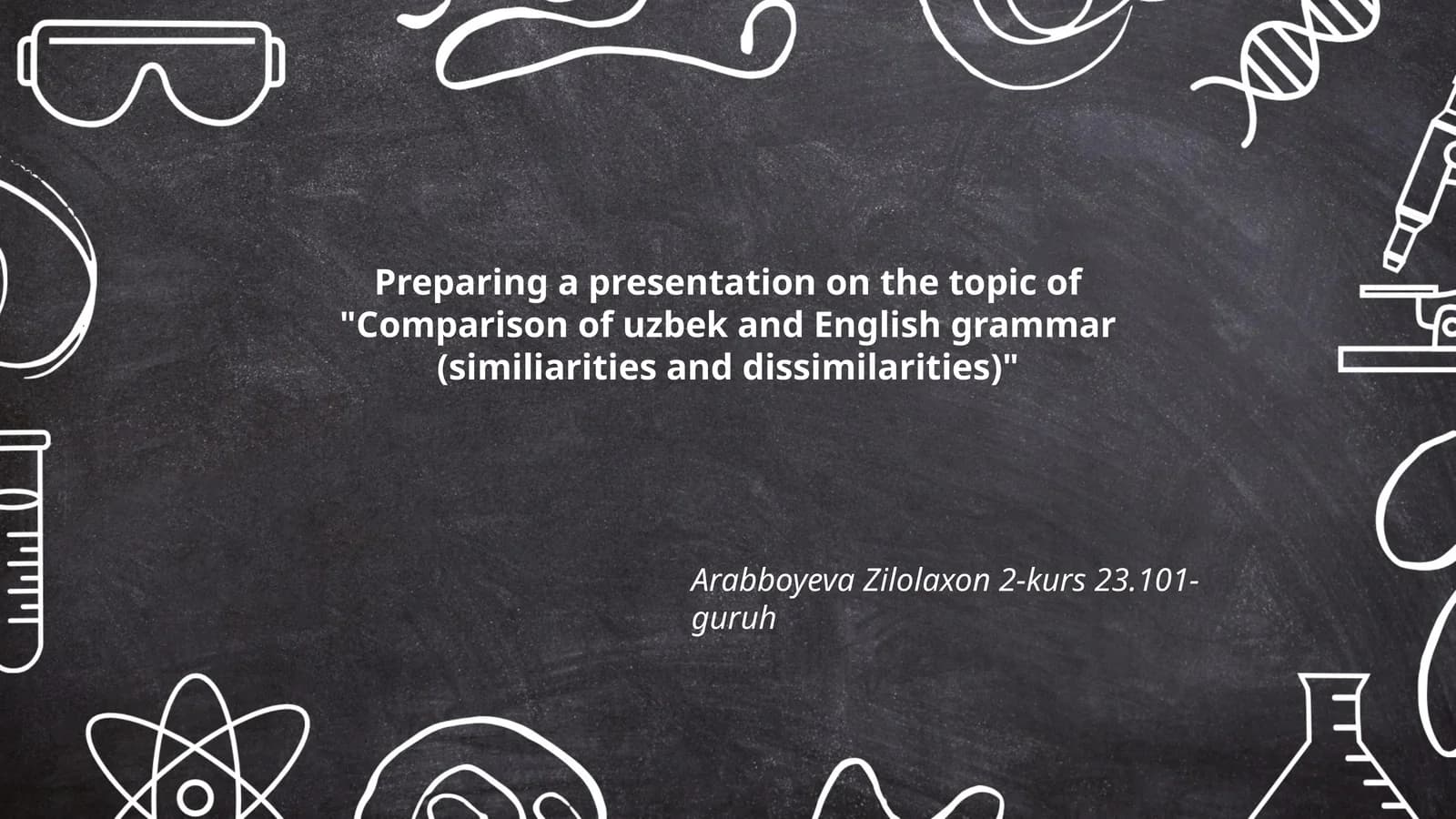 Comparison of Uzbek and English Grammar