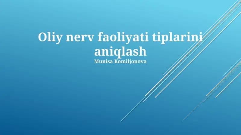Oliy nerv faoliyati tiplarini aniqlash