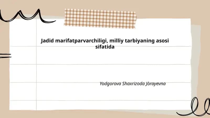 Jadid marifatparvarchiligi, milliy tarbiyaning asosi sifatida