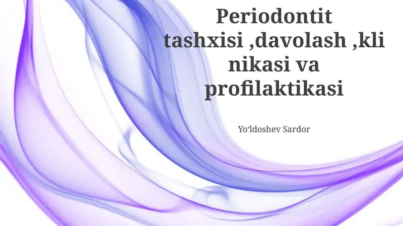 Periodontitning Tashxisi, Davolash, Klinikasi va Profilaktikasi