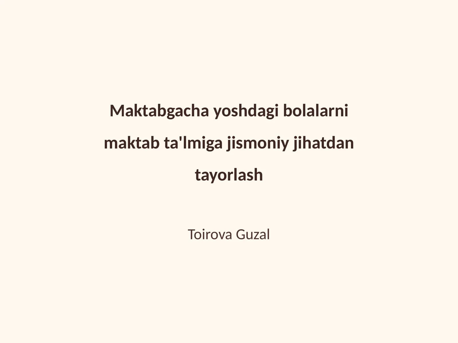 Maktabgacha yoshdagi bolalarni maktab ta'lmiga jismoniy jihatdan tayorlash