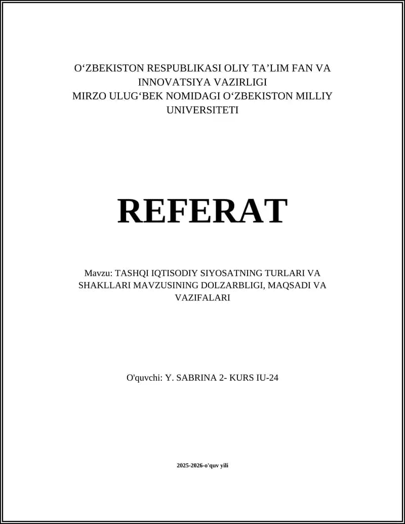 TASHQI IQTISODIY SIYOSATNING TURLARI VA SHAKLLARI MAVZUSI