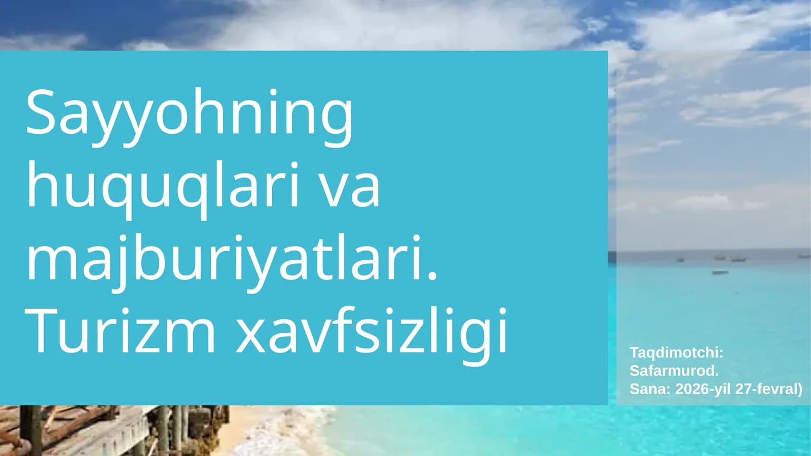 Sayyohning huquqlari va majburiyatlari