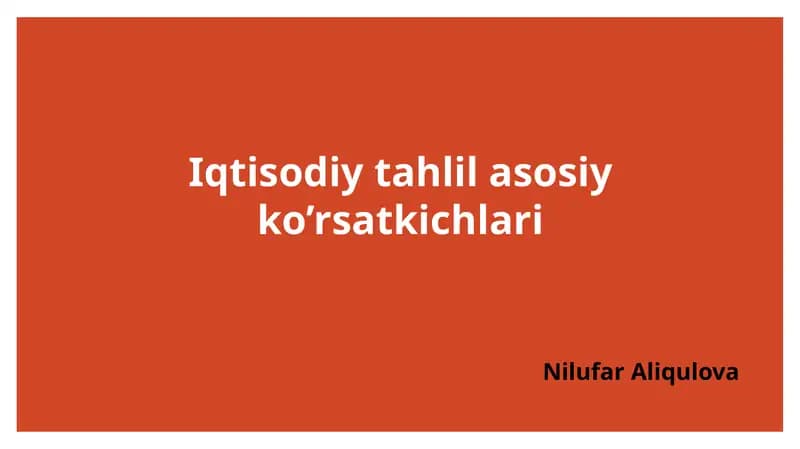 Iqtisodiy tahlil asosiy ko’rsatkichlari