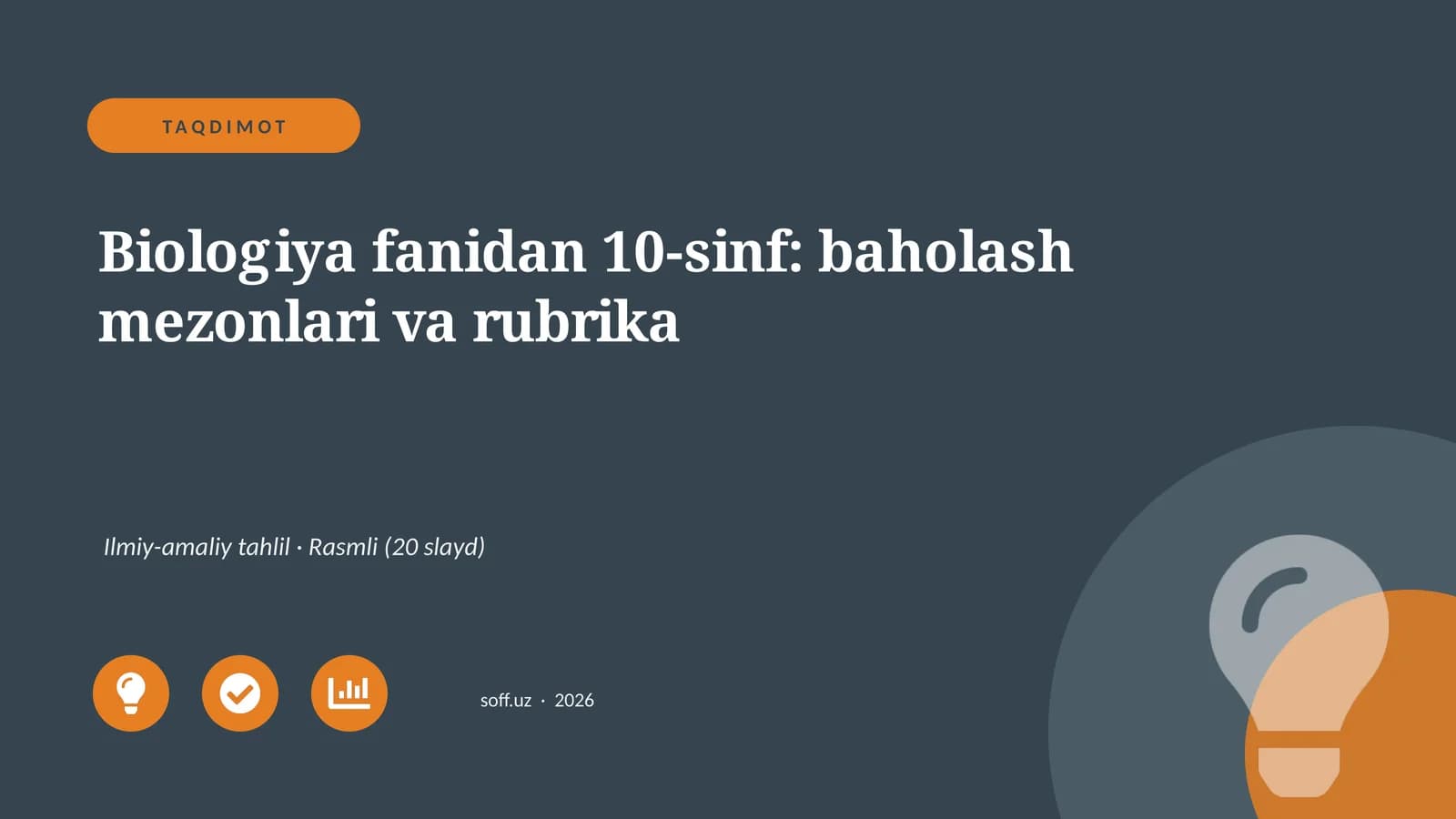 Biologiya fanidan 10-sinf: baholash mezonlari va rubrika