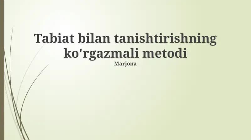 Ko'rgazmali tabiatshunoslik usullari