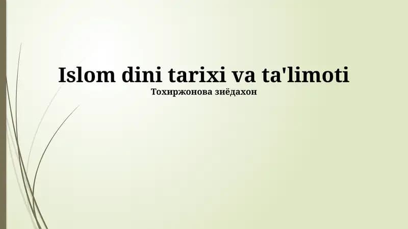 Islom dini tarixi va ta'limoti
