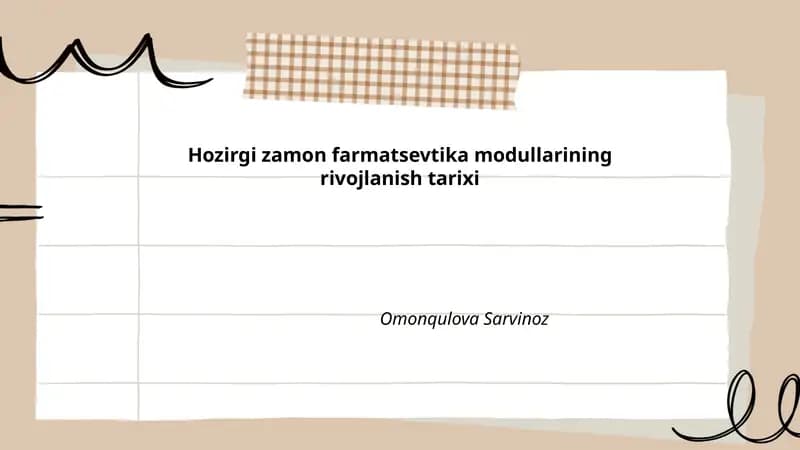 Hozirgi zamon farmatsevtika modullarining rivojlanish tarixi