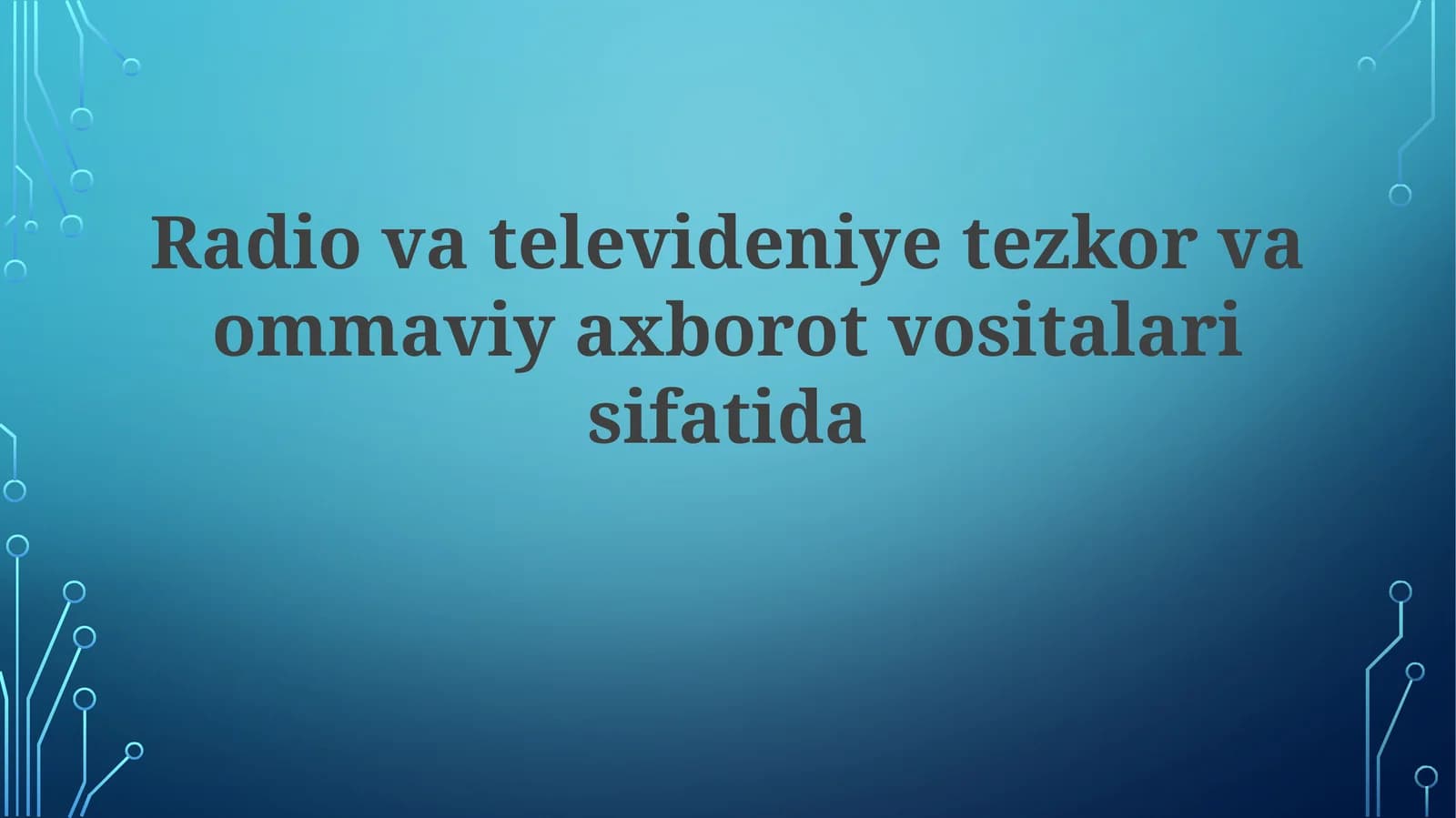 Tezkor va Ommaviy Axborot Vositalari