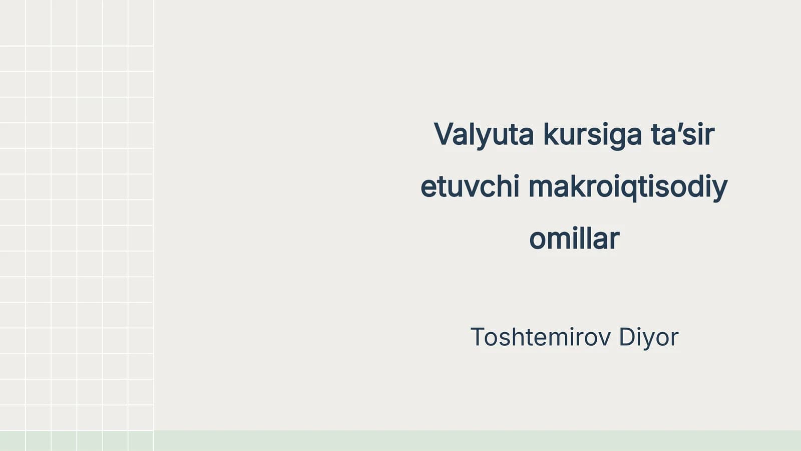 Valyuta kursiga ta’sir etuvchi makroiqtisodiy omillar