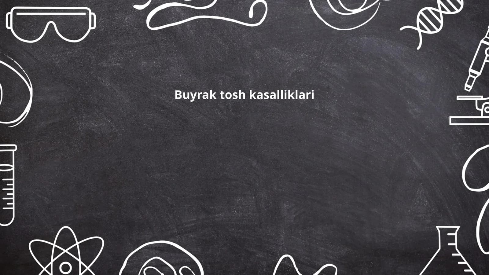 Buyrak tosh kasalliklari