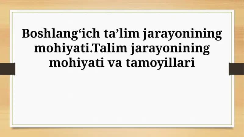 Boshlang'ich ta'lim mohiyati