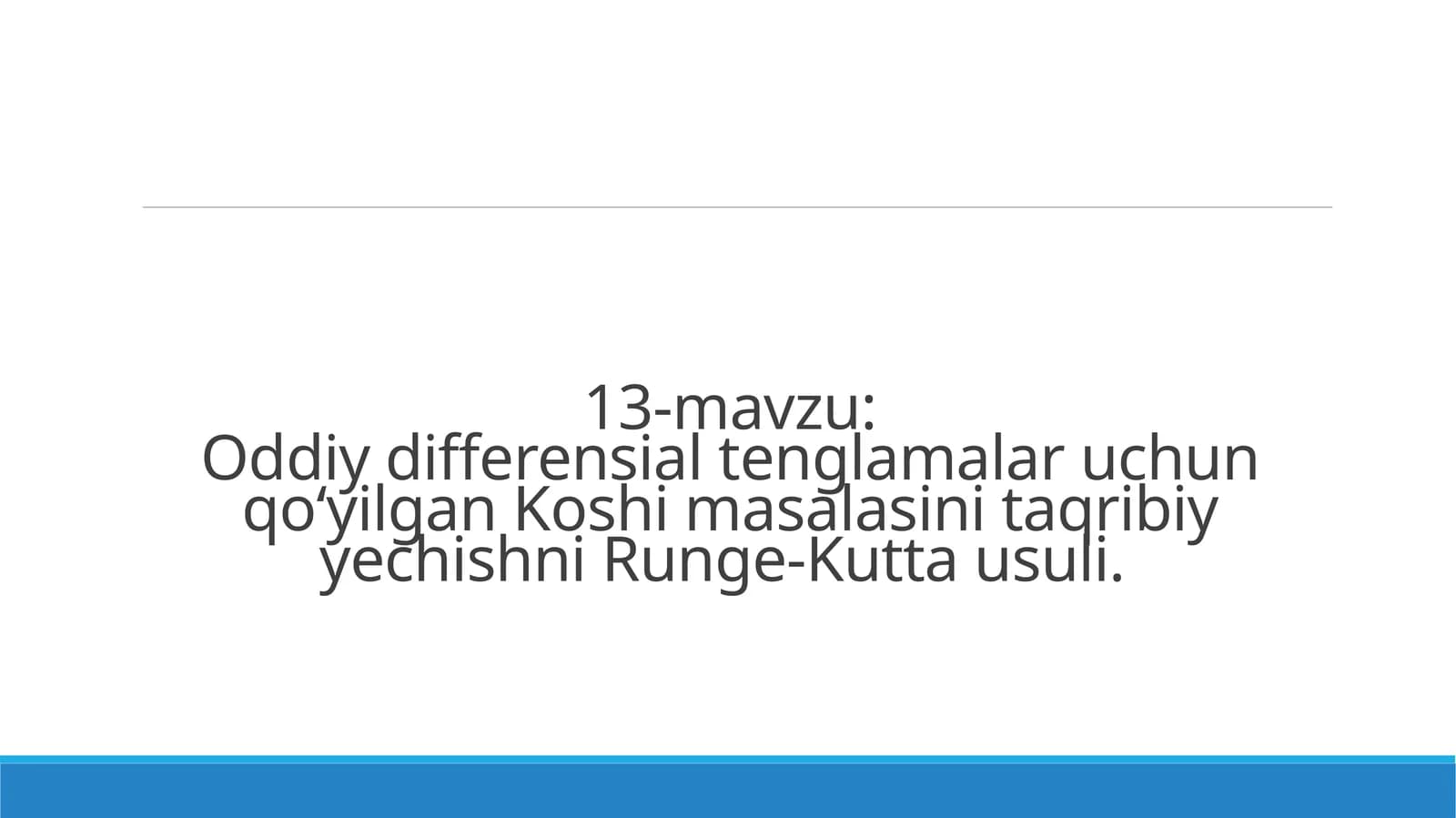 Oddiy differensial tenglamalar uchun Koshi masalasini yechish