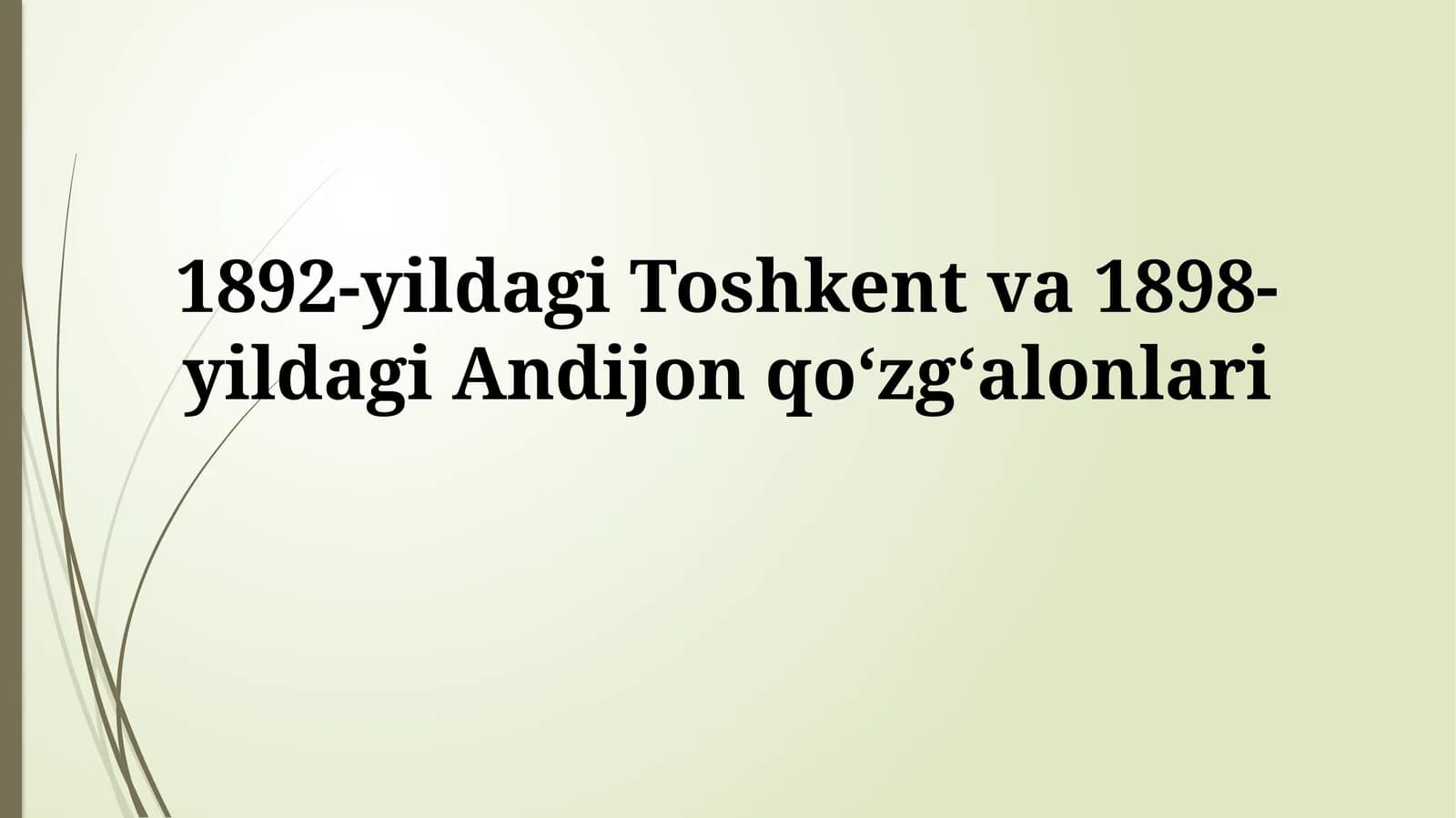 1892-yildagi Toshkent va 1898-yildagi Andijon qoʻzgʻalonlari