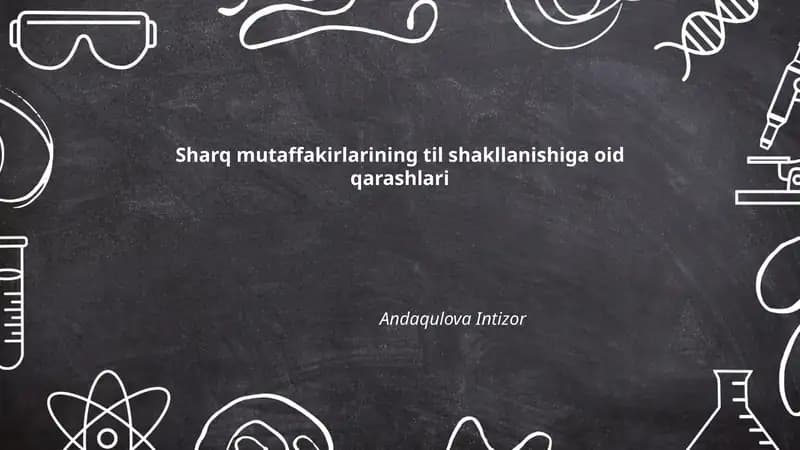 Sharq mutaffakirlarining til shakllanishiga oid qarashlari