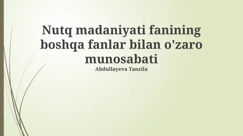 Nutq madaniyati fanining boshqa fanlar bilan o'zaro munosabati