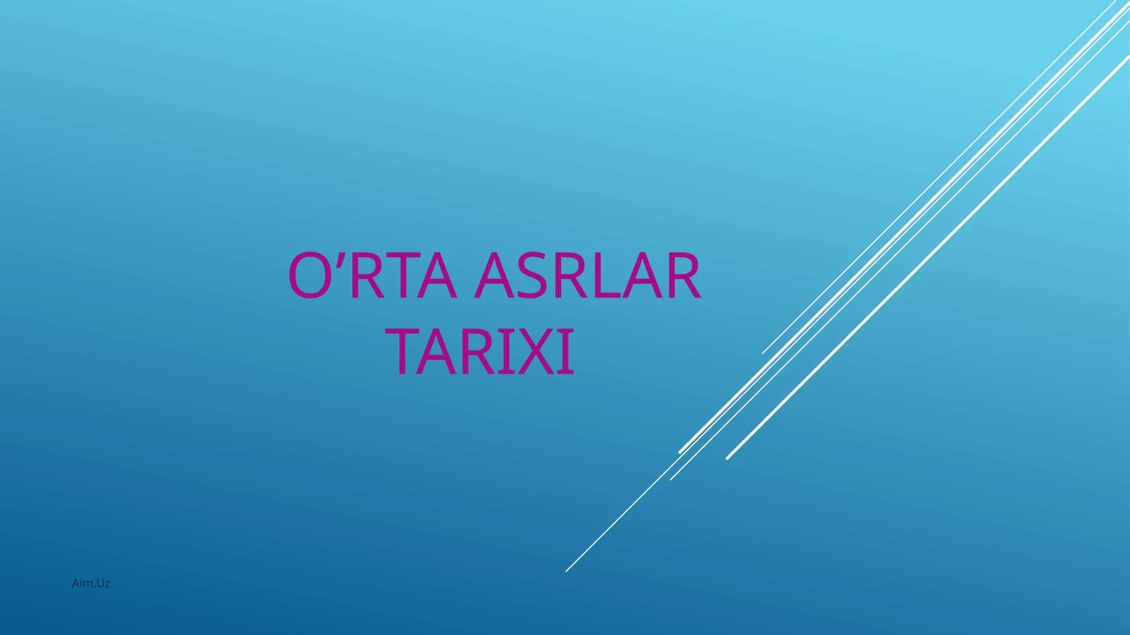 O’RTA ASRLARtarixi