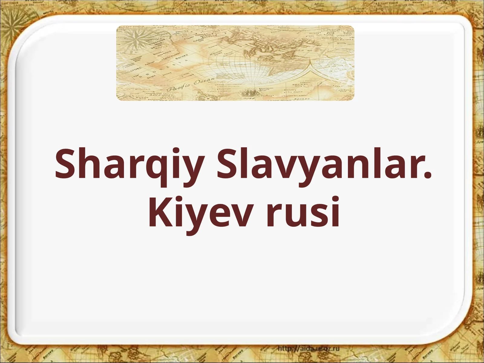 SharqiySlavyanlar.Kiyevrusi