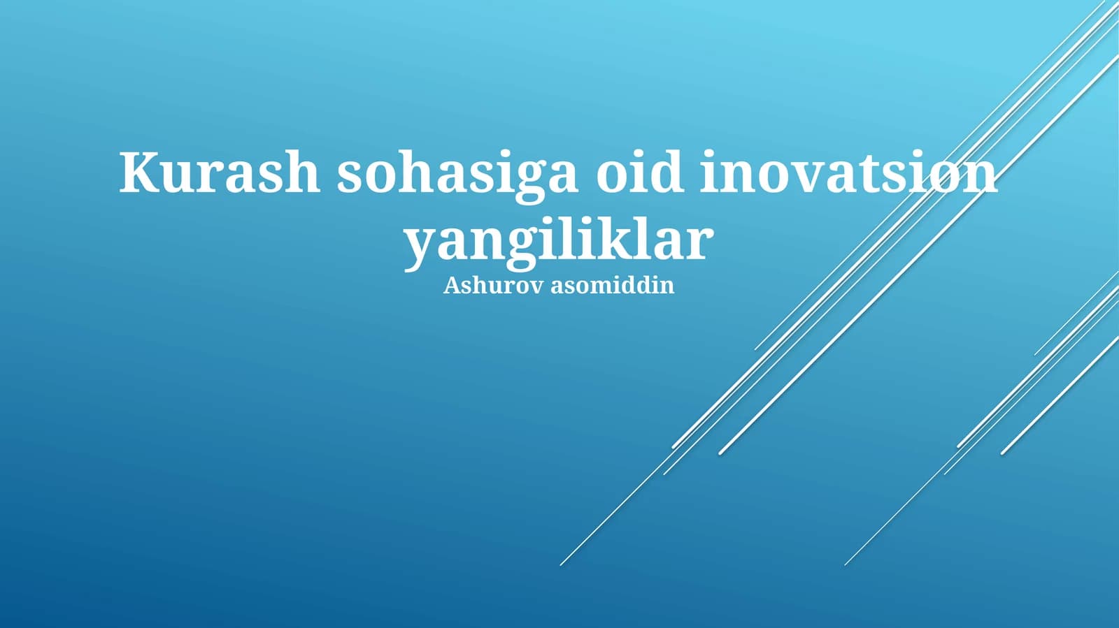 Kurash sohasiga oid inovatsion yangiliklar