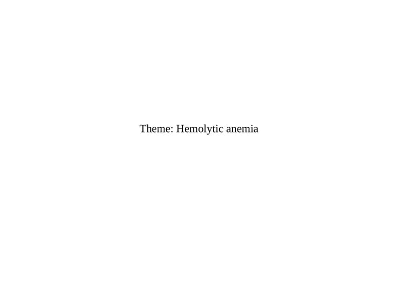 Hemolytic anemia