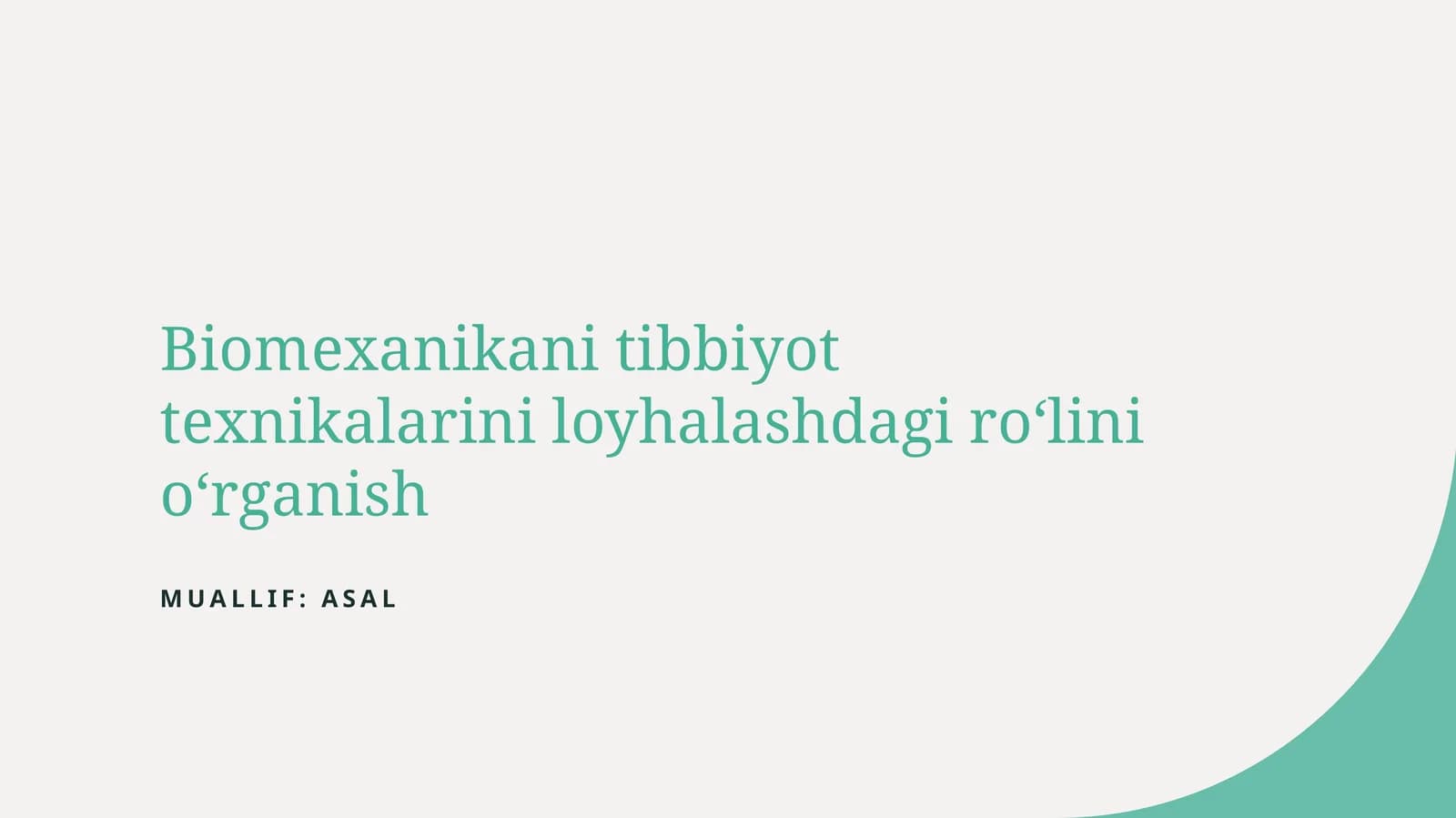 Biomexanikani tibbiyot texnikalarini loyhalashdagi roʻlini oʻrganish