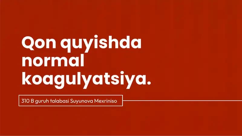 Qon quyishda normal koagulyatsiya
