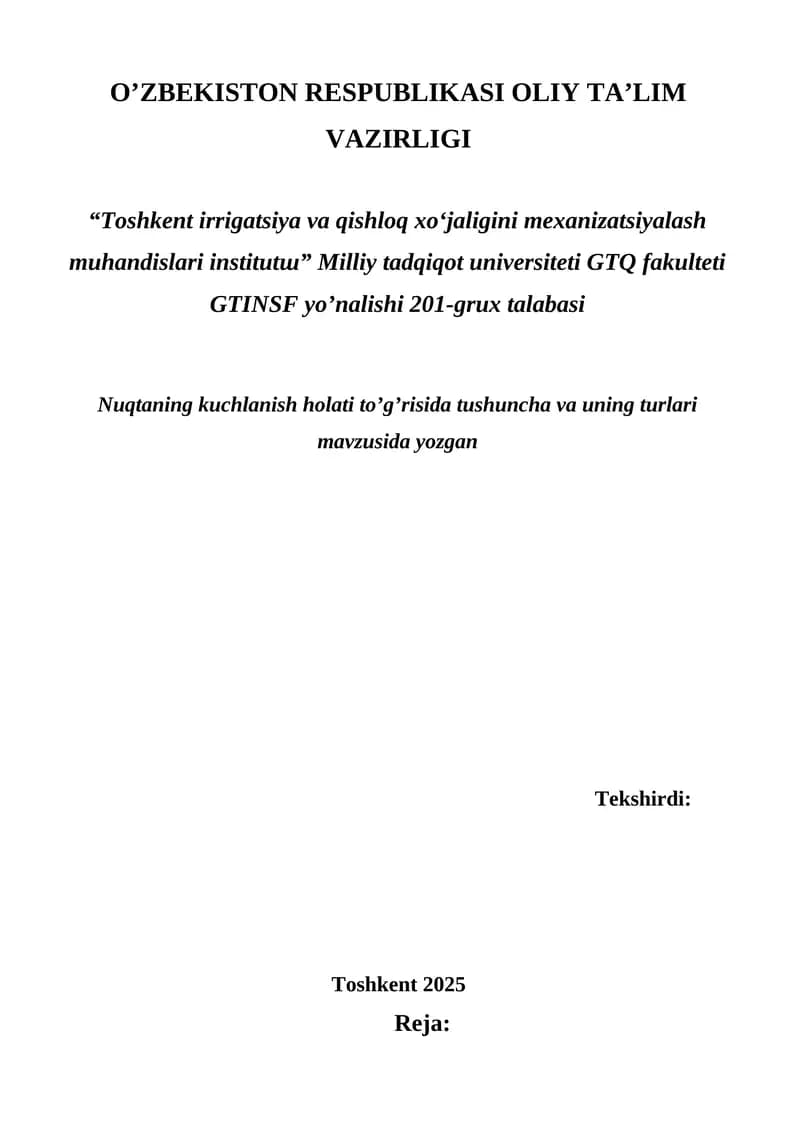 Nuqtaning kuchlanish holati to’g’risida tushuncha va uning turlari mavzusida yozgan