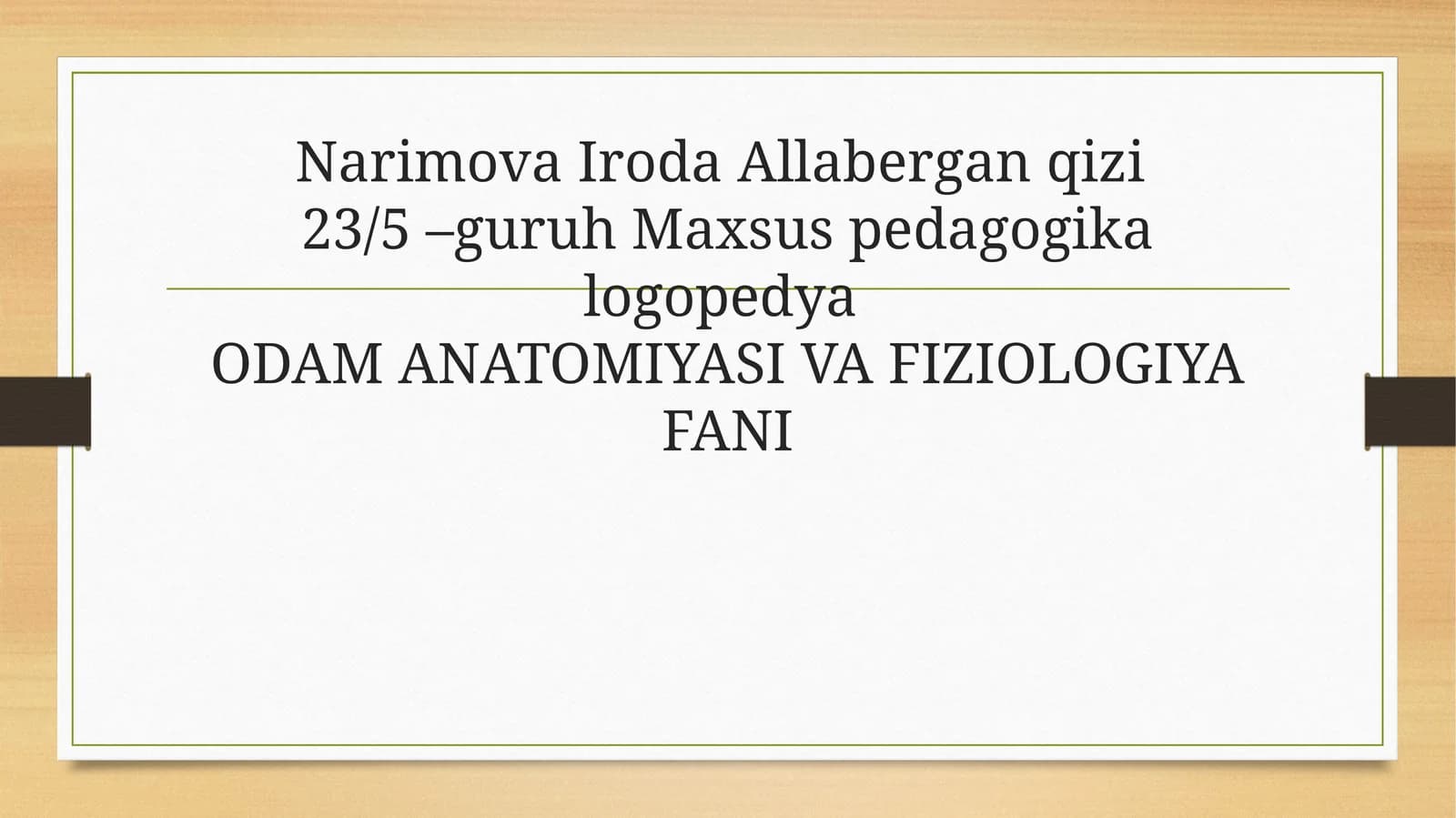 ODAM ANATOMIYASI VA FIZIOLOGIYA FANI