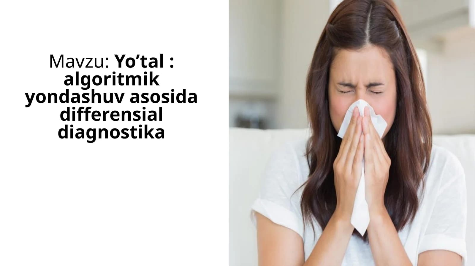 Yo’tal: algoritmik yondashuv asosida differensial diagnostika