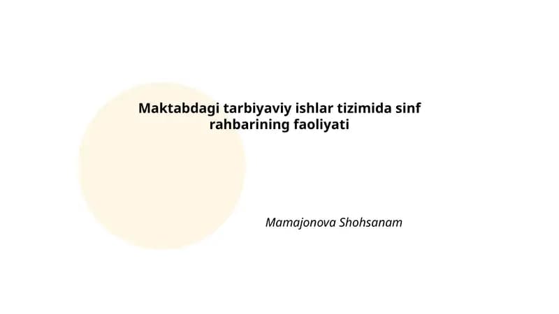 Maktabdagi tarbiyaviy ishlar tizimida sinf rahbarining faoliyati