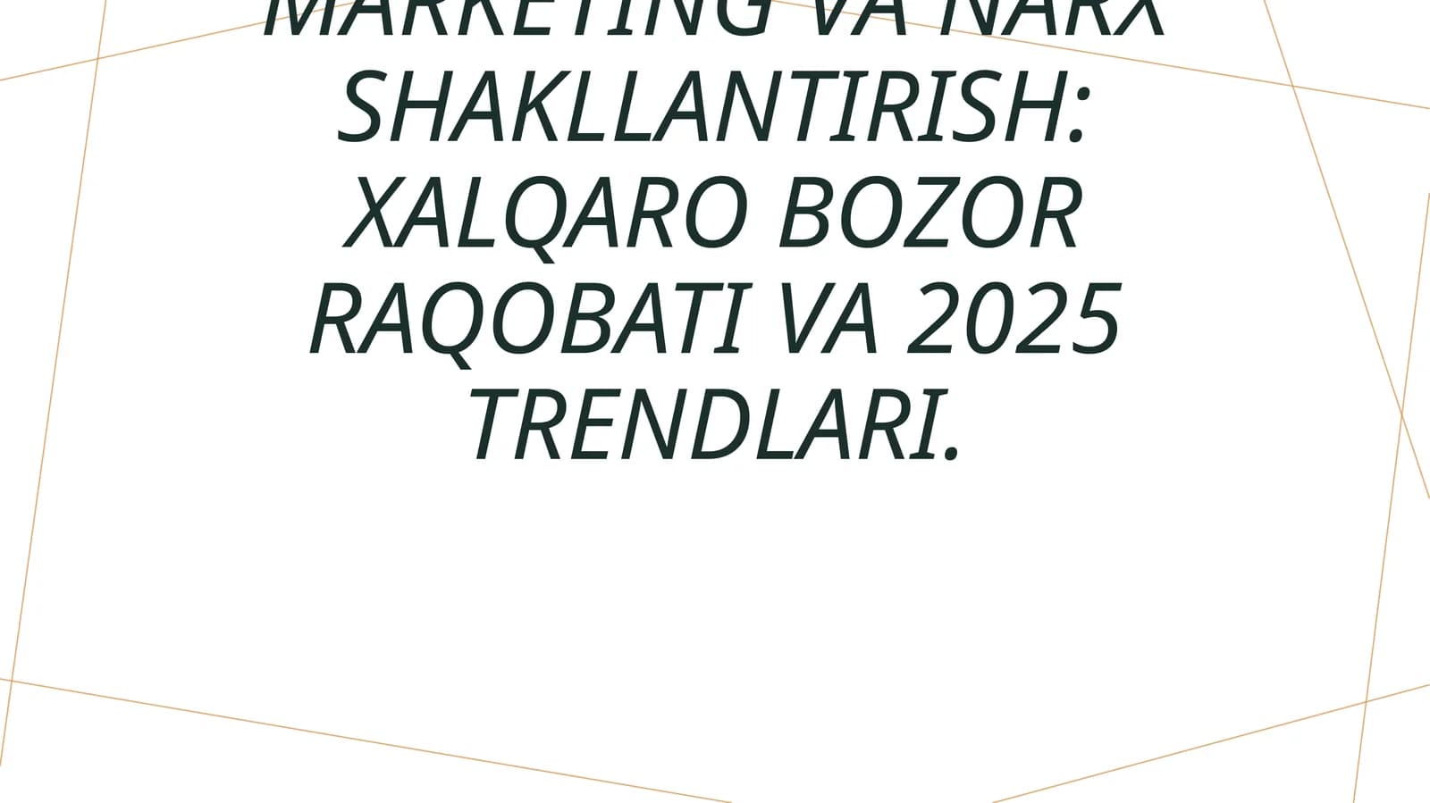 Qurilishda marketing va narx shakllantirish: xalqaro bozor raqobati va 2025 trendlari