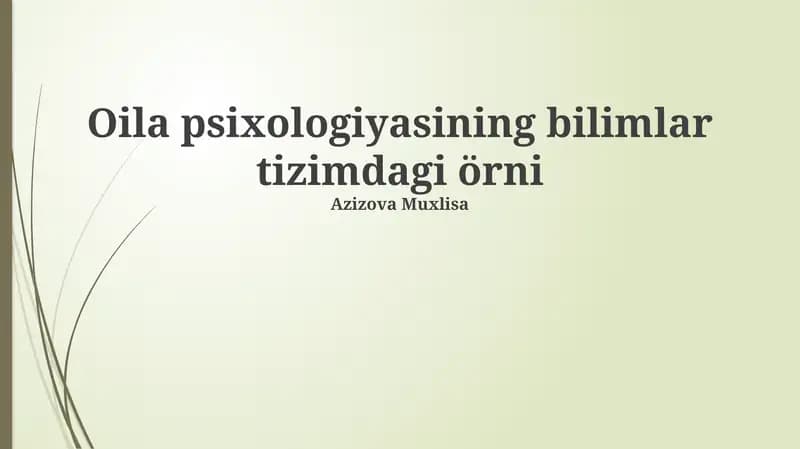 Oila psixologiyasining bilimlar tizimdagi örni