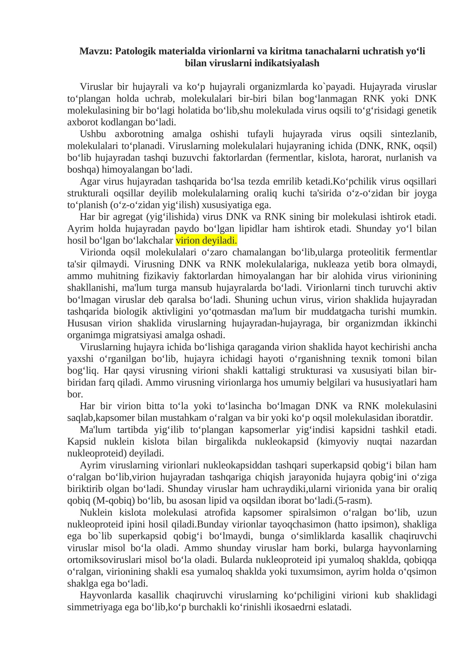 Patologik materialda virionlarni va kiritma tanachalarni uchratish yo‘li bilan viruslarni indikatsiyalash