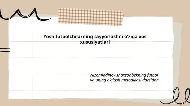Yosh futbolchilarning tayyorlashni oʻziga xos xususiyatlari