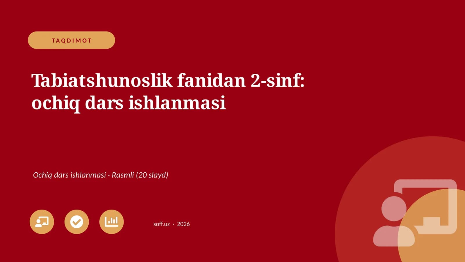 Tabiatshunoslik fanidan 2-sinf: ochiq dars ishlanmasi