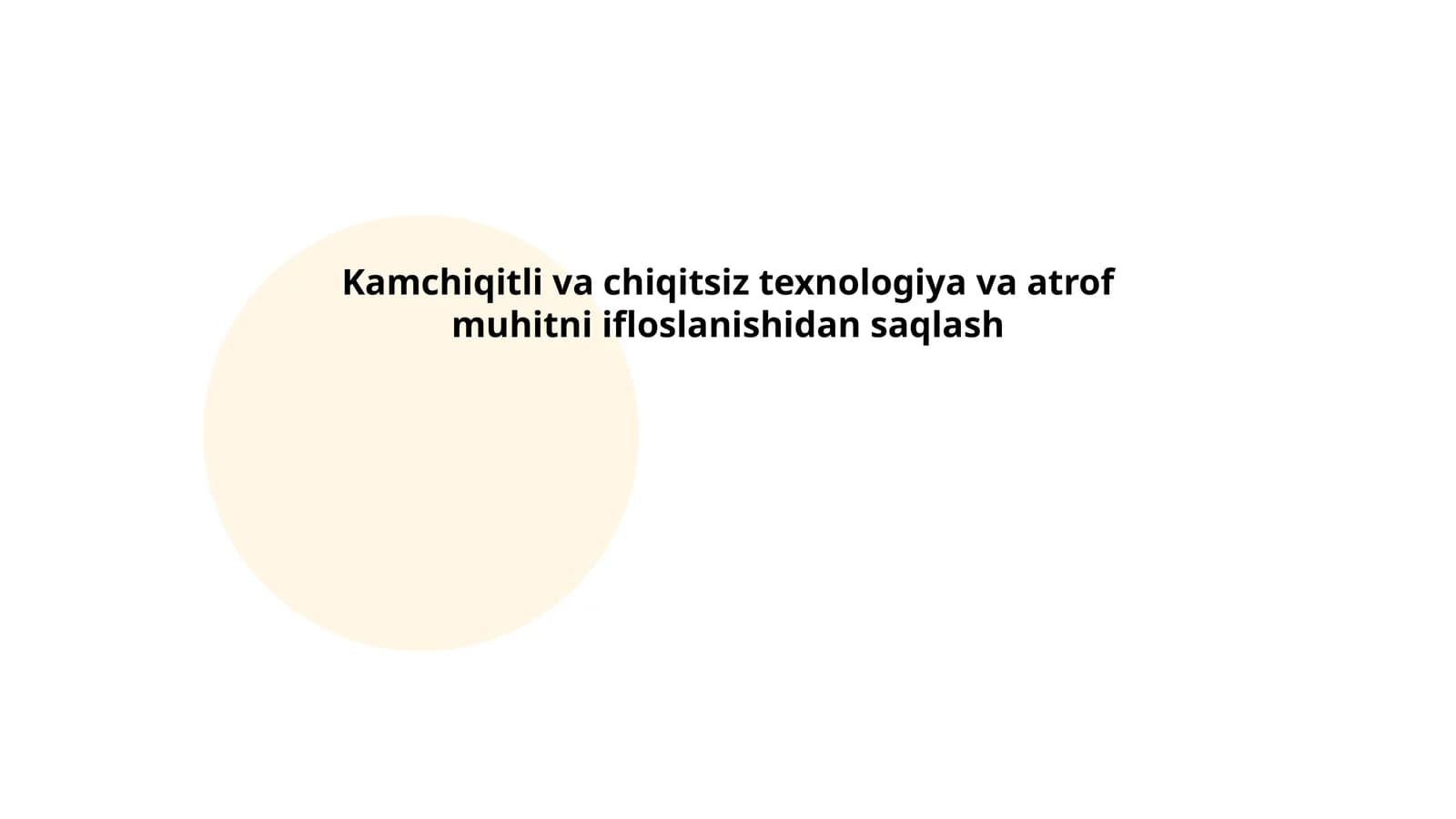 Kamchiqitli va chiqitsiz texnologiya va atrof muhitni ifloslanishidan saqlash