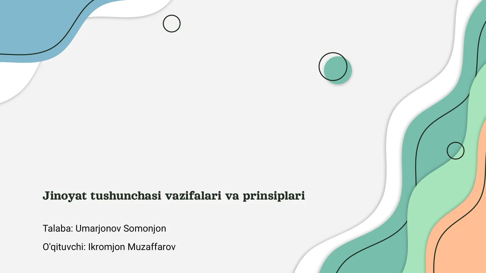 Jinoyat tushunchasi vazifalari va prinsiplari