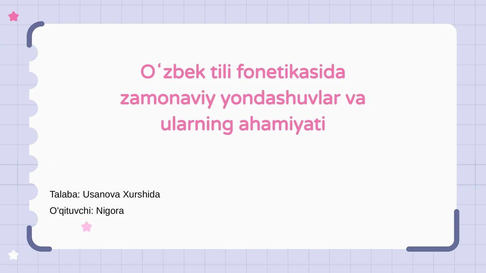 Oʻzbek tili fonetikasida zamonaviy yondashuvlar va ularning ahamiyati