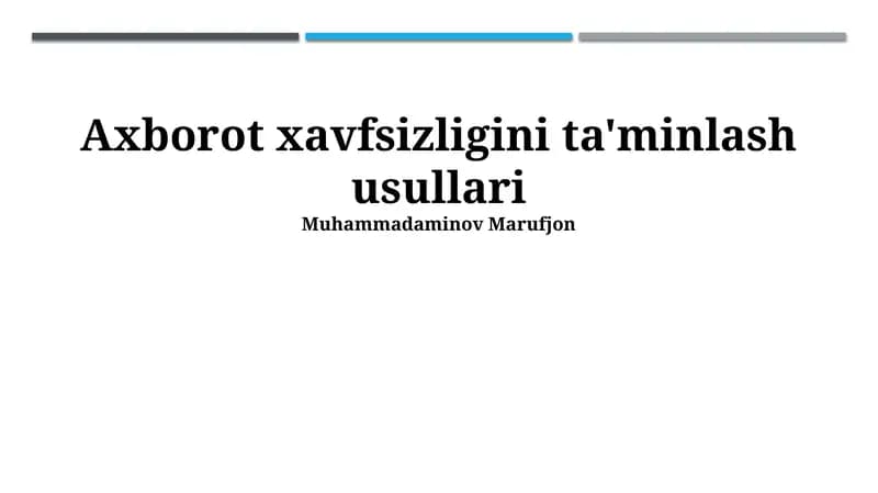 Axborot Xavfsizligini Ta'minlash Usullari