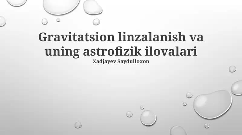 Gravitatsion linzalanish va uning astrofizik ilovalari