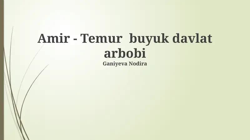 Amir - Temur buyuk davlat arbobi