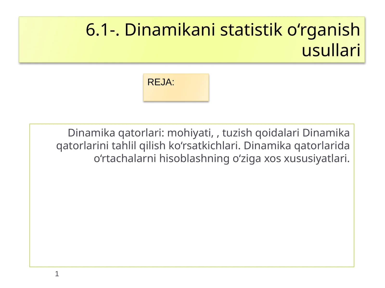 Dinamikani statistik o‘rganish usullari