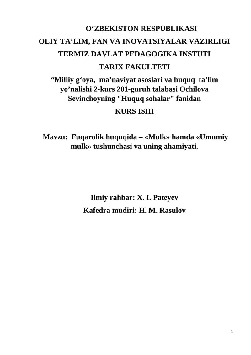 Fuqarolik huquqida – «Mulk» hamda «Umumiy mulk» tushunchasi va uning ahamiyati