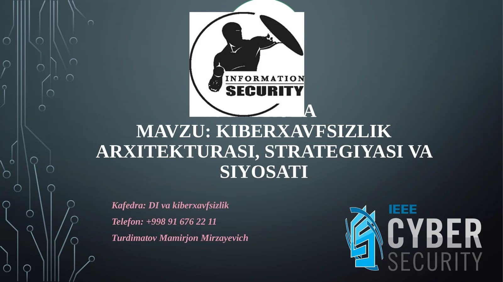Kiberxavfsizlik arxitekturasi, strategiyasi va siyosati