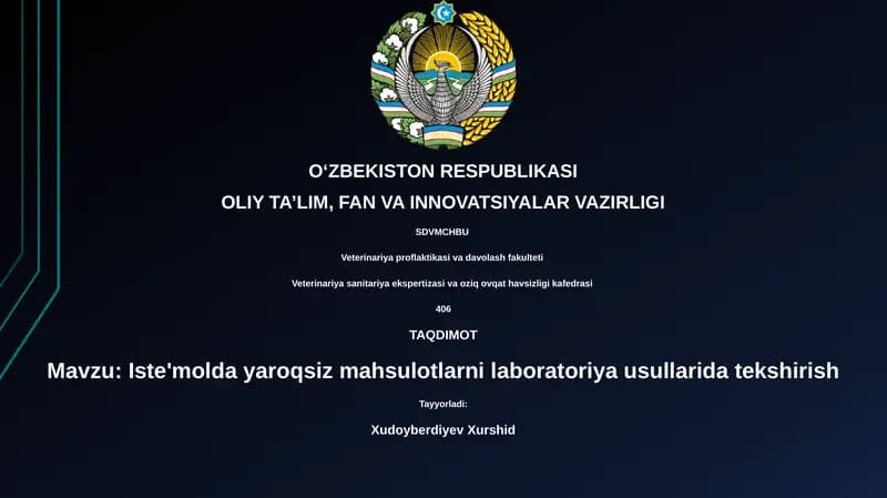 Iste'molda yaroqsiz mahsulotlarni laboratoriya usullarida tekshirish